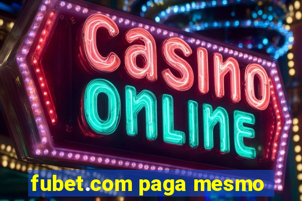 fubet.com paga mesmo